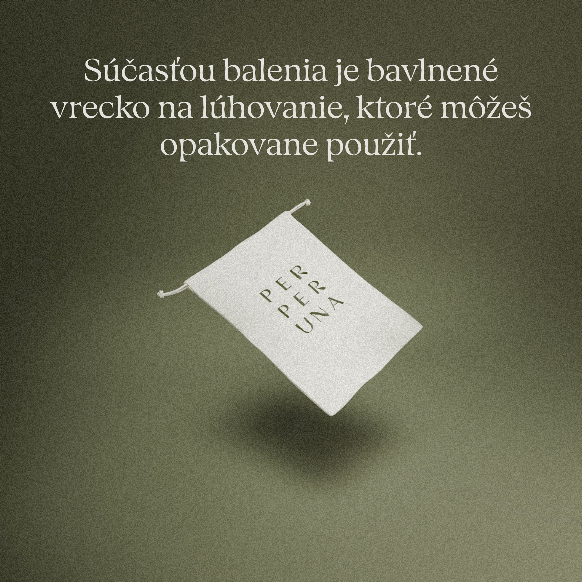 Súčasťou balenia je bavlnené vrecko na lúhovanie, ktoré sa dá použiť opakovane