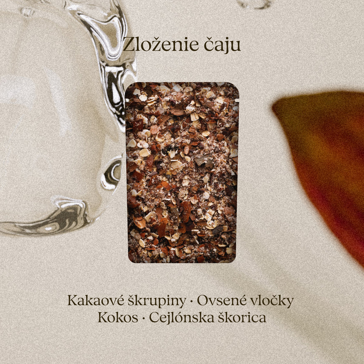 Zloženie čaju Mount Chocolate: kakaové škrupiny, ovsené vločky, kokos, cejlónska škorica